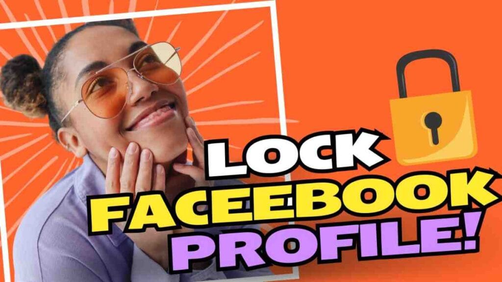 5 Steps How to Lock Facebook Profile