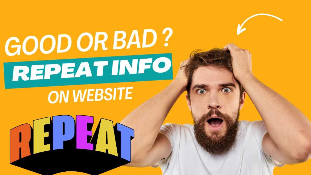 Is Repeat Info On A Website Bad for SEO